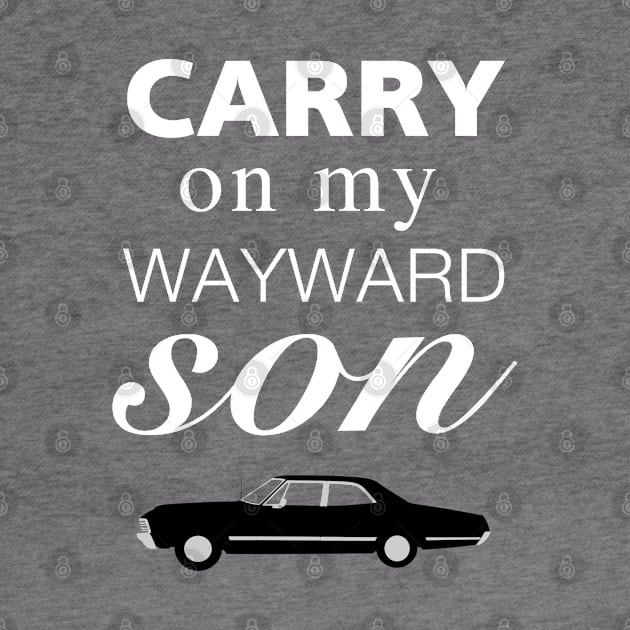 Carry On My Wayward Son by OutlineArt